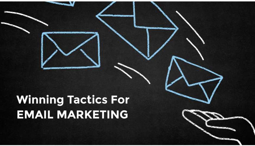 WINNING TACTICS FOR EMAIL MARKETING