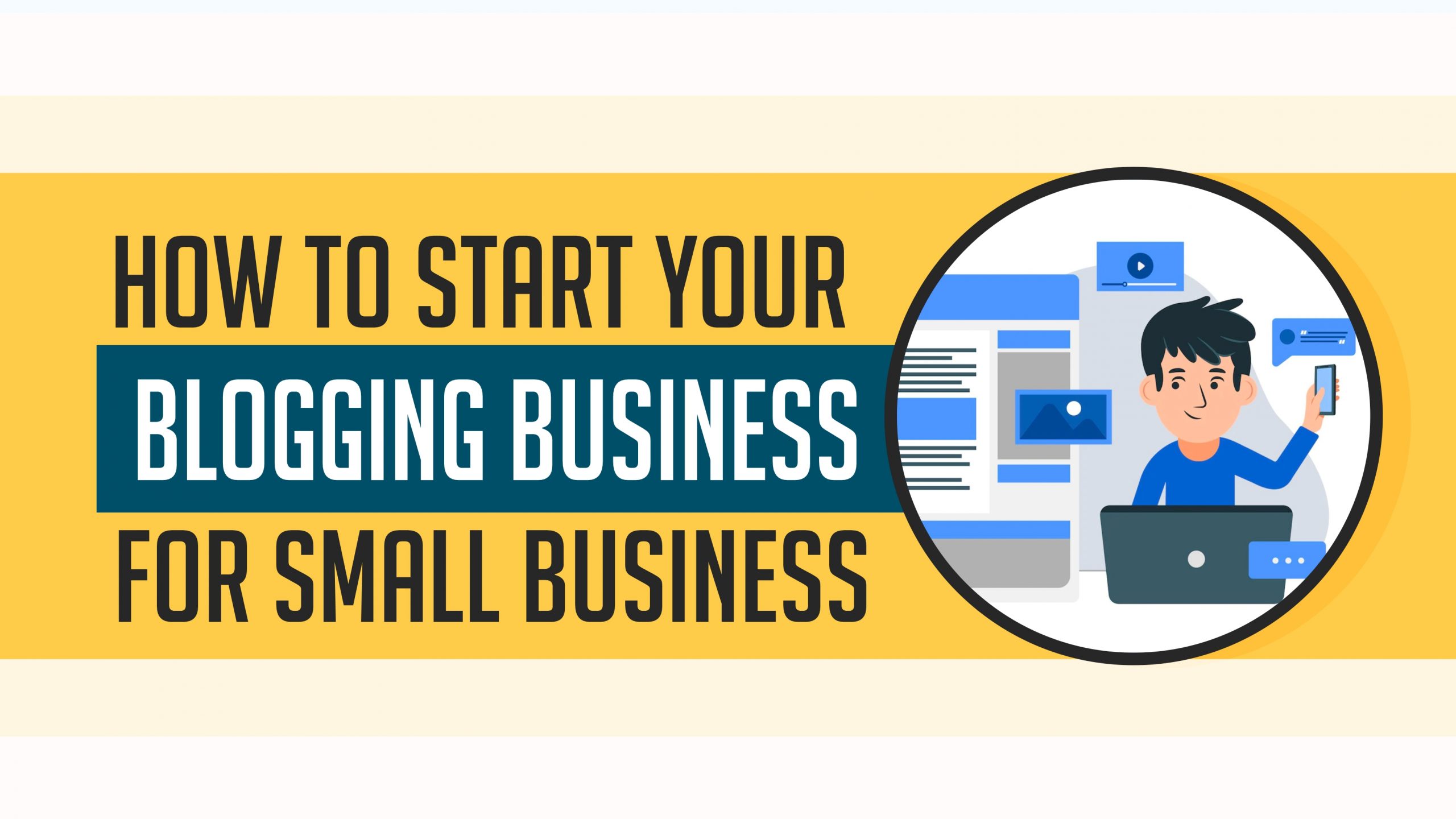 How To Start Your Blogging Career For Small Business